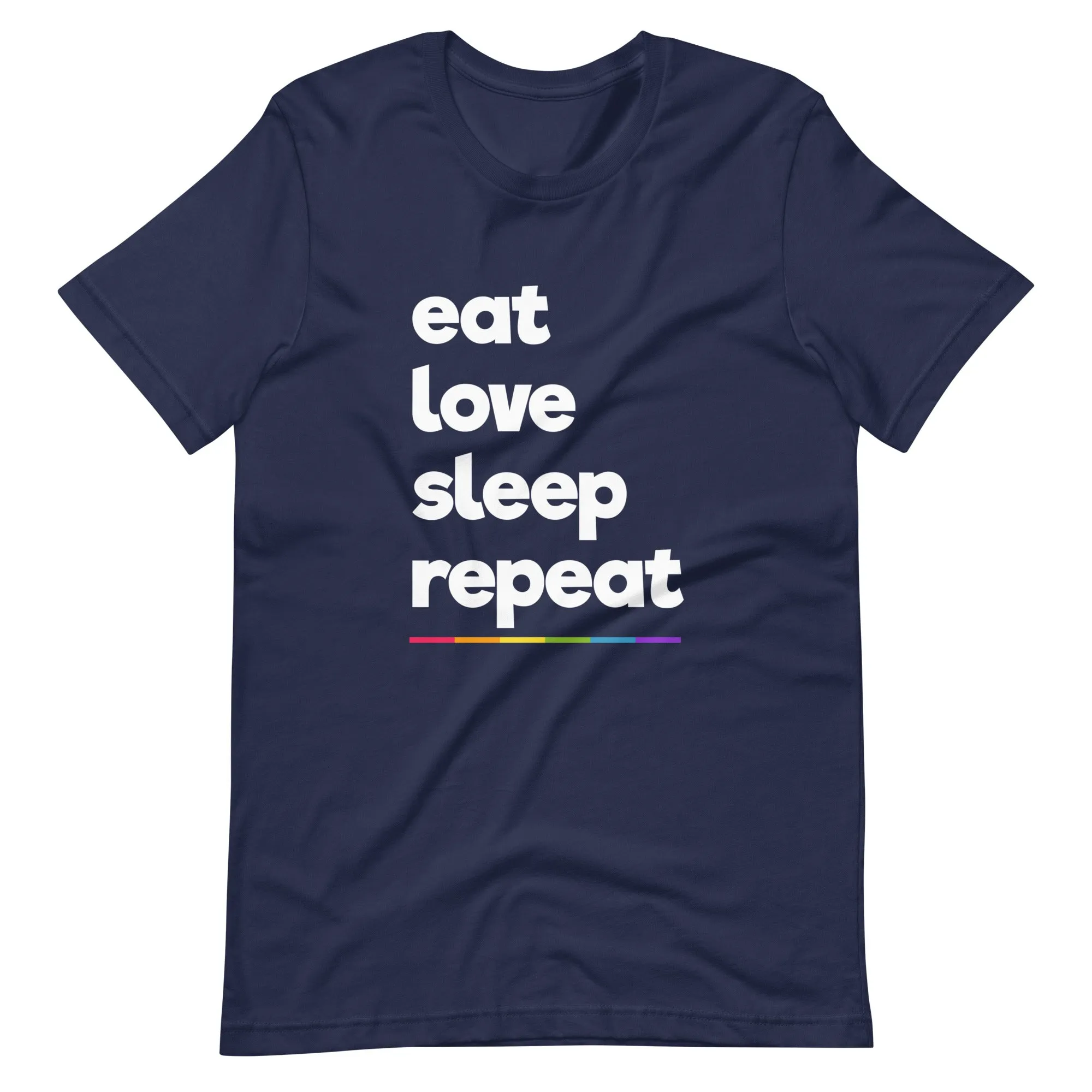 Eat Love Sleep Repeat T-Shirt