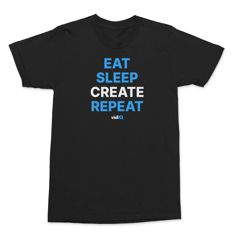 Eat Sleep Create Repeat Tee
