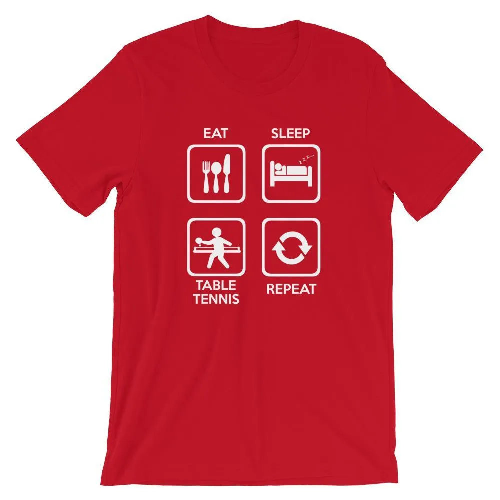 Eat Sleep Table Tennis Repeat T-Shirt