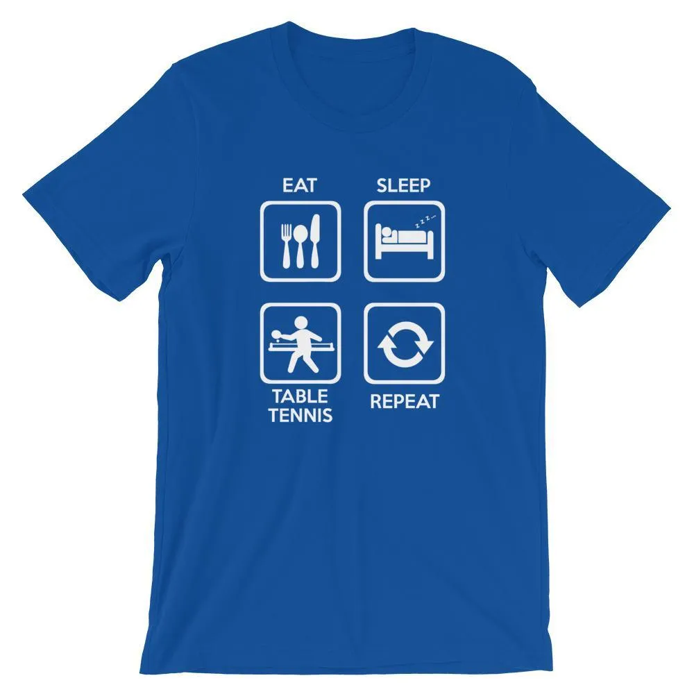 Eat Sleep Table Tennis Repeat T-Shirt
