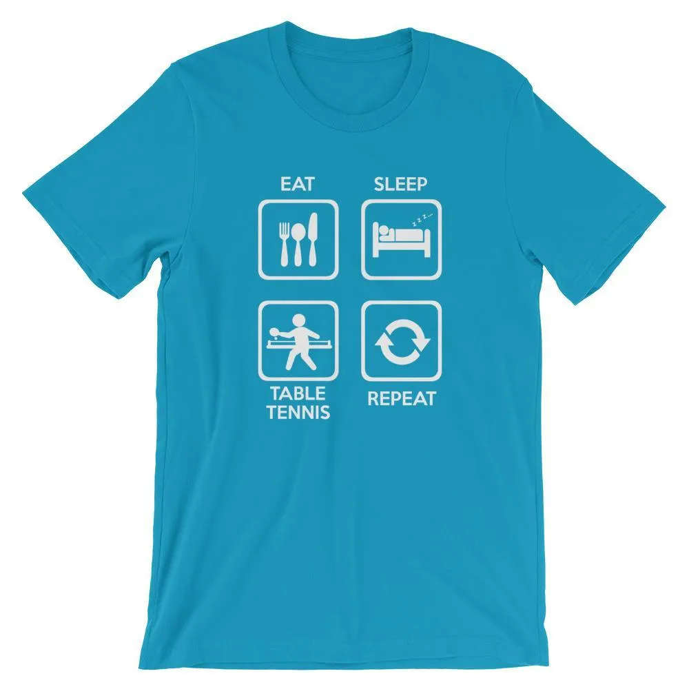 Eat Sleep Table Tennis Repeat T-Shirt