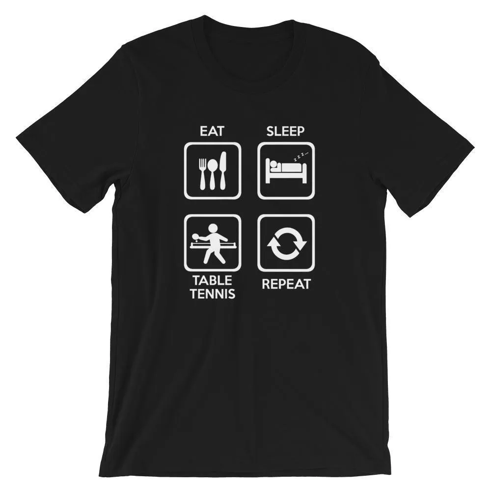 Eat Sleep Table Tennis Repeat T-Shirt