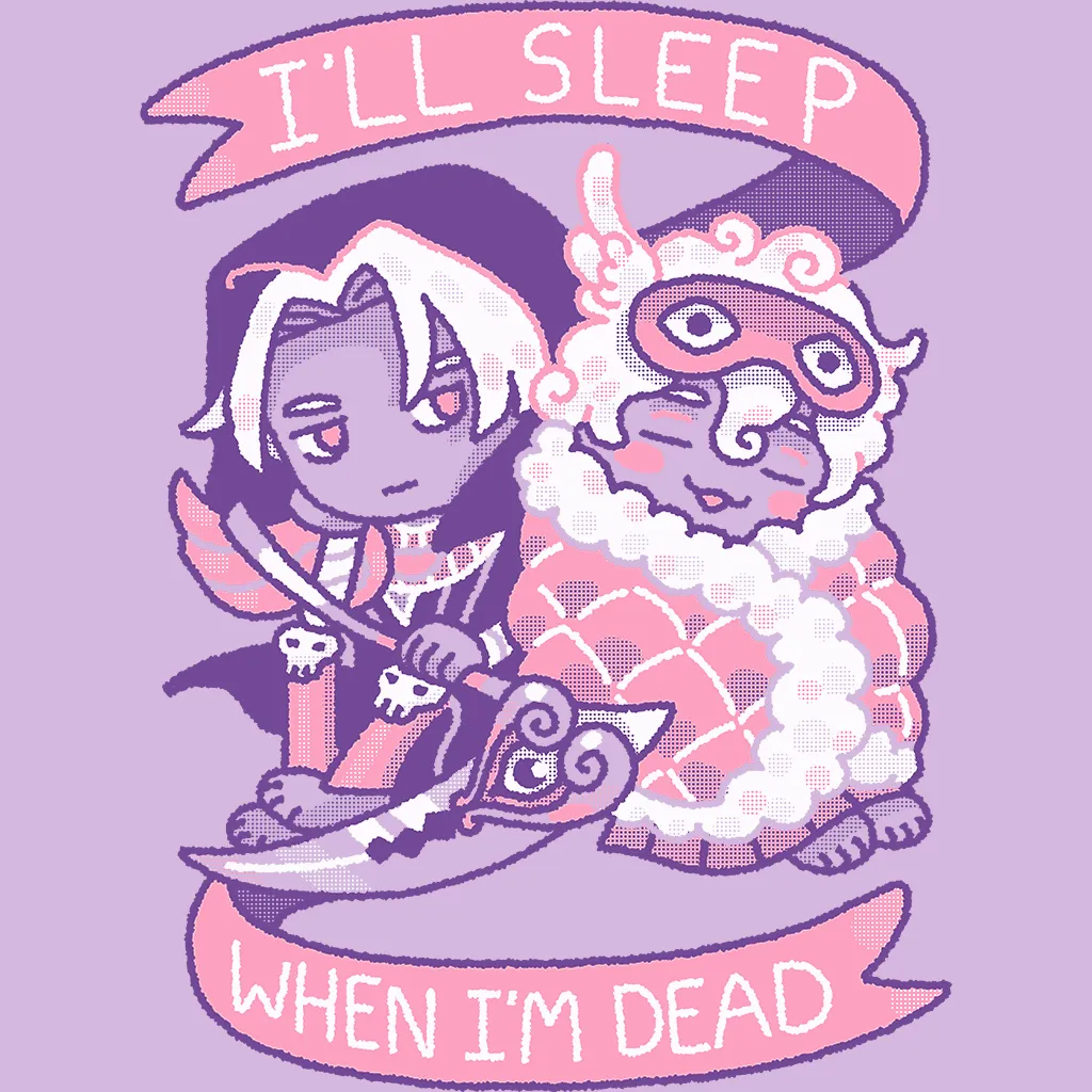 I'll Sleep When I'm Dead